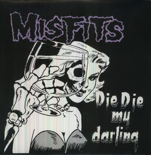 Misfits "Die Die My Darling"