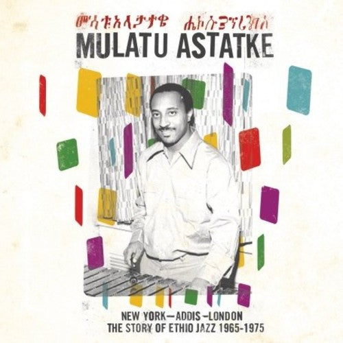 Astatke, Mulatu "New York - Addis - London"