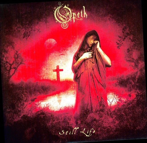 Opeth "Still Life"