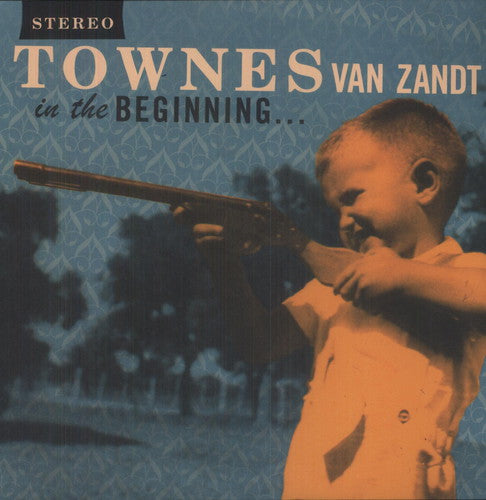 Van Zandt, Townes "In the Beginning"