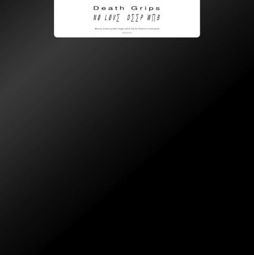 Death Grips "No Love Deep Web"