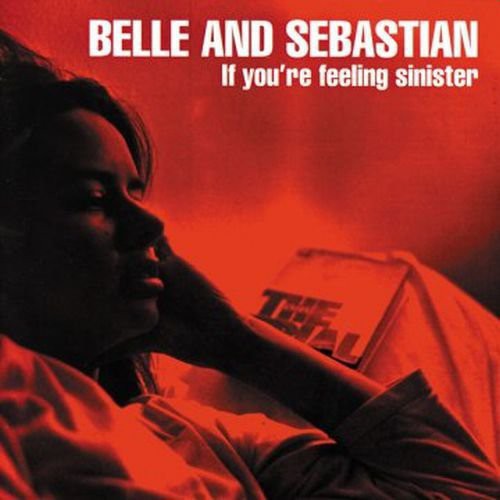 Belle and Sebastian "If You're Feeling Sinister" 180gr