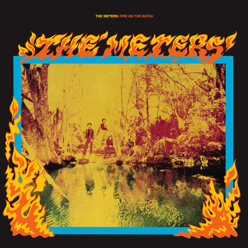 Meters "Fire on the Bayou"