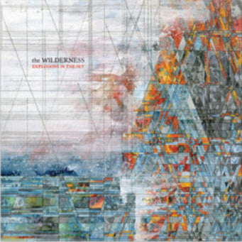 Explosions in the Sky  "The Wilderness " REG