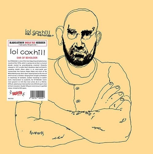 Coxhill, Lol "Ear Of Beholder"