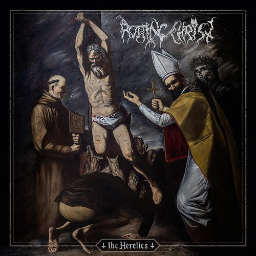 Rotting Christ "The Heretics"