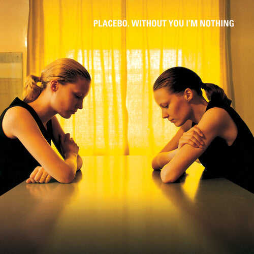 Placebo "Without You I'm Nothing"