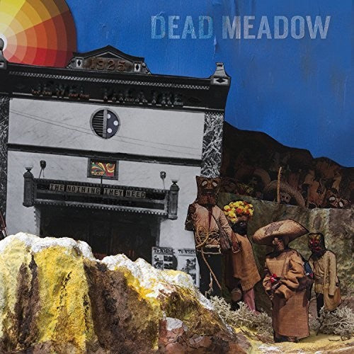 Dead Meadow "The Nothing They Need"