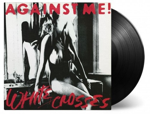 Against Me! "White Crosses"