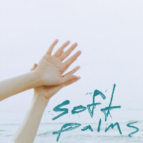 Soft Palms "s/t"