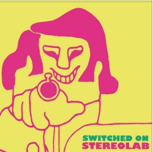Stereolab "Switched On, Vol 1`"