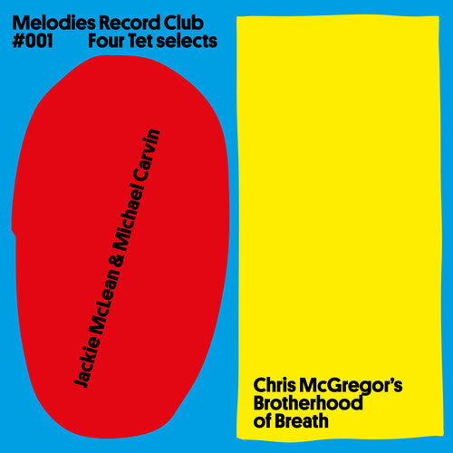 |v/a| "Melodies Record Club #001: Four Tet Selects" McLean, Jackie / Michael Carvin / Chris McGregor's Brotherhood Of Breath