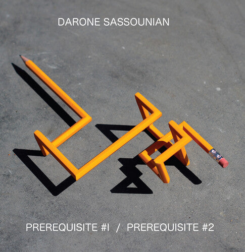 Sassounian, Darone "Prerequisite #1 b/w Prerequisite #2"