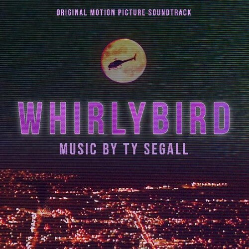 Segall, Ty "Whirlybird"