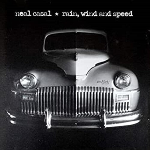 Casal, Neal "Rain, Wind and Speed"