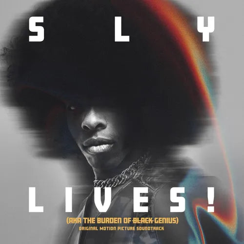 Sly & the Family Stone "Sly Lives!" (aka "The Burden of Black Genius")