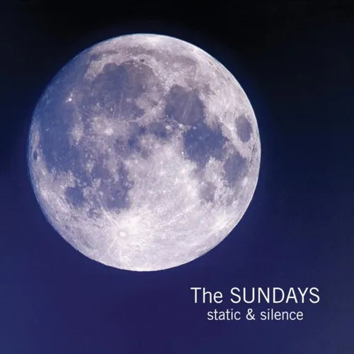 Sundays, The "Static & Silence"