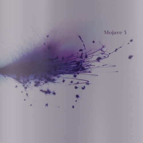 Mojave 3 "Ask Me Tomorrow"