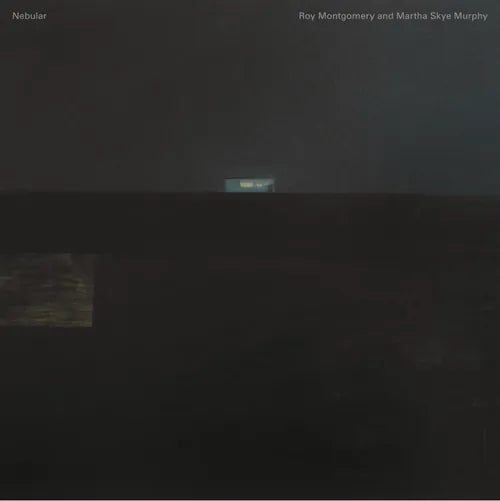 Montgomery, Roy & Martha Skye Murphy "Nebular"