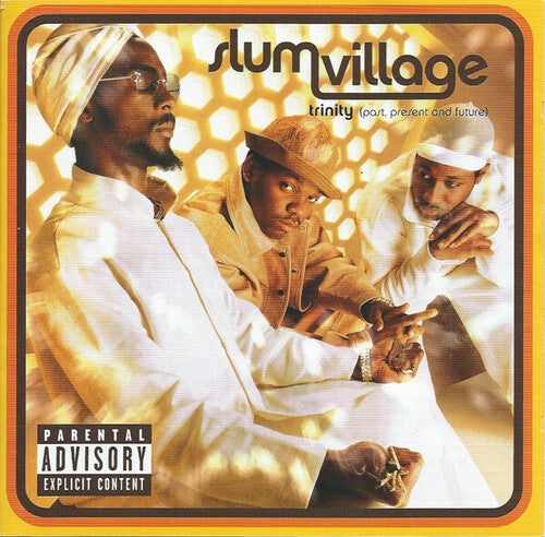 Slum Village "Trinity (Past, Present And Future)"