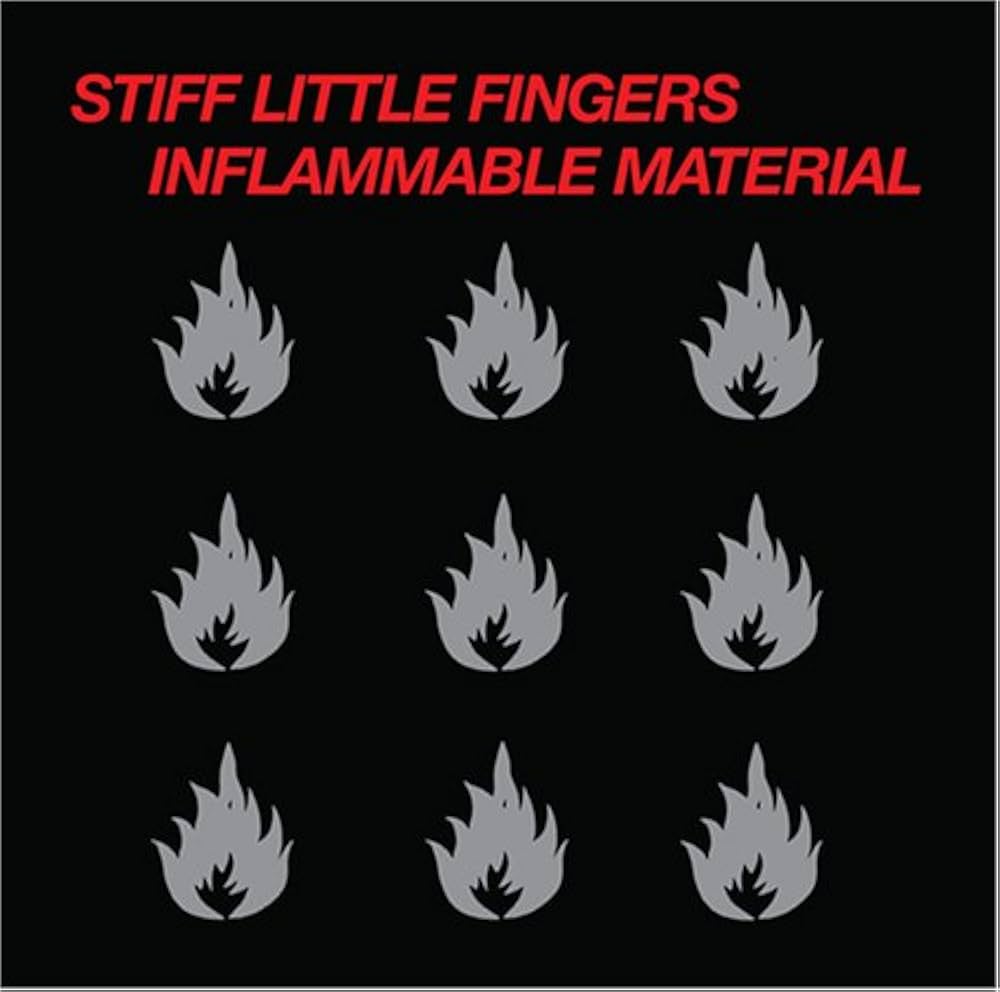 Stiff Little Fingers "Inflammable Material" 2LP