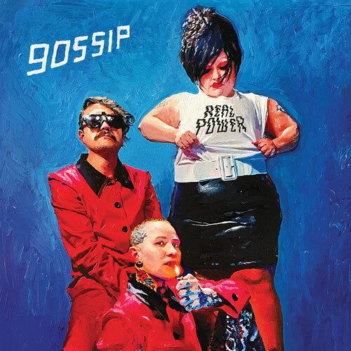 Gossip "Real Power" INDIE
