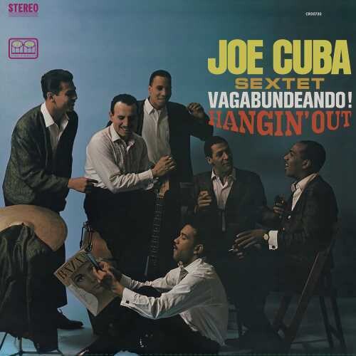 Cuba, Joe "Vagabundeando! Hangin' Out"