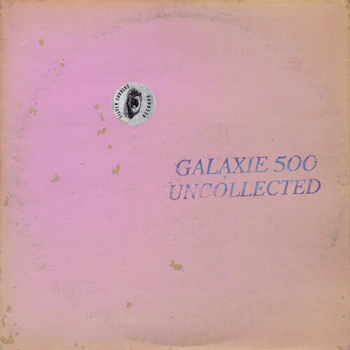 Galaxie 500 “Uncollected Noise New York ’88-’90”