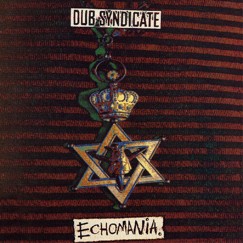 Dub Syndicate "Echomania"