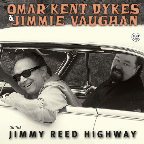 Dykes, Omar Kent & Jimmie Vaughan "On the Jimmy Reed Highway"