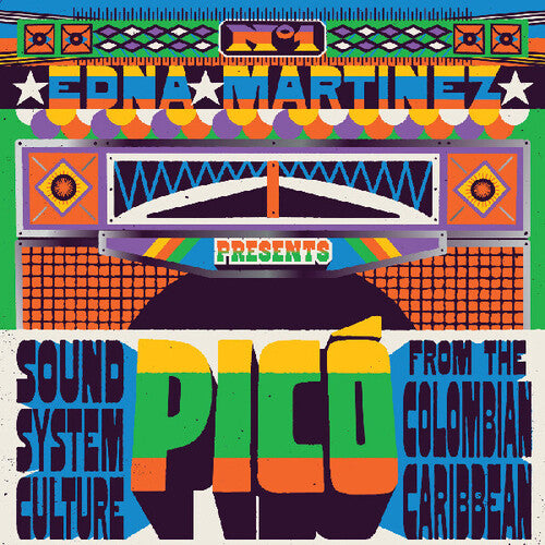 |v/a| "Edna Martinez Presents Picó: Sound System Culture From The Colombian Carribbean"