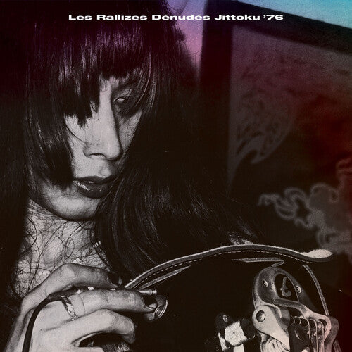 Rallizes Dénudés, Les "Jittoku '76" 2LP