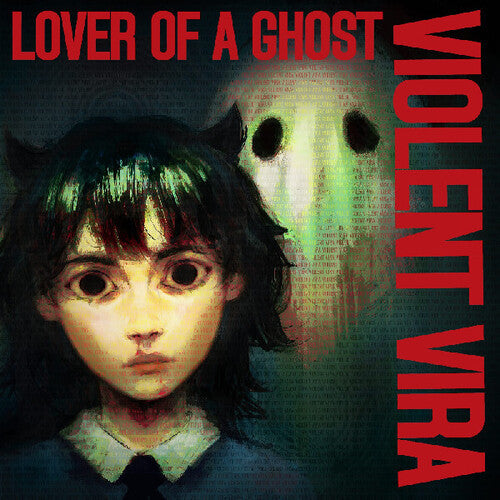 Violent Vira "Lover of a Ghost"