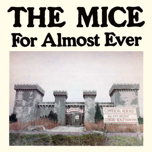 Mice, The "For Almost Ever"