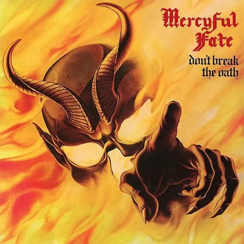Mercyful Fate "Don't Break the Oath"