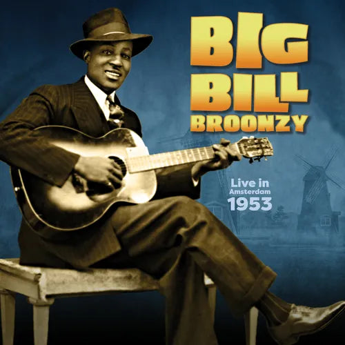 Broonzy, Big Bill "Live In Amsterdam, 1953"