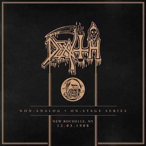 Death "Non-Analog On-Stage Series: New Rochelle, NY 12/3/88"