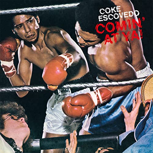 Escovedo, Coke "Comin' At Ya!"
