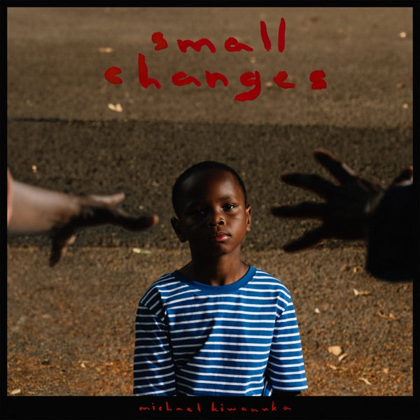 Kiwanuka, Michael "Small Changes"