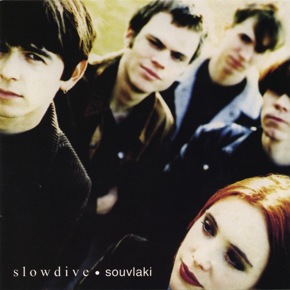 Slowdive "Souvlaki"