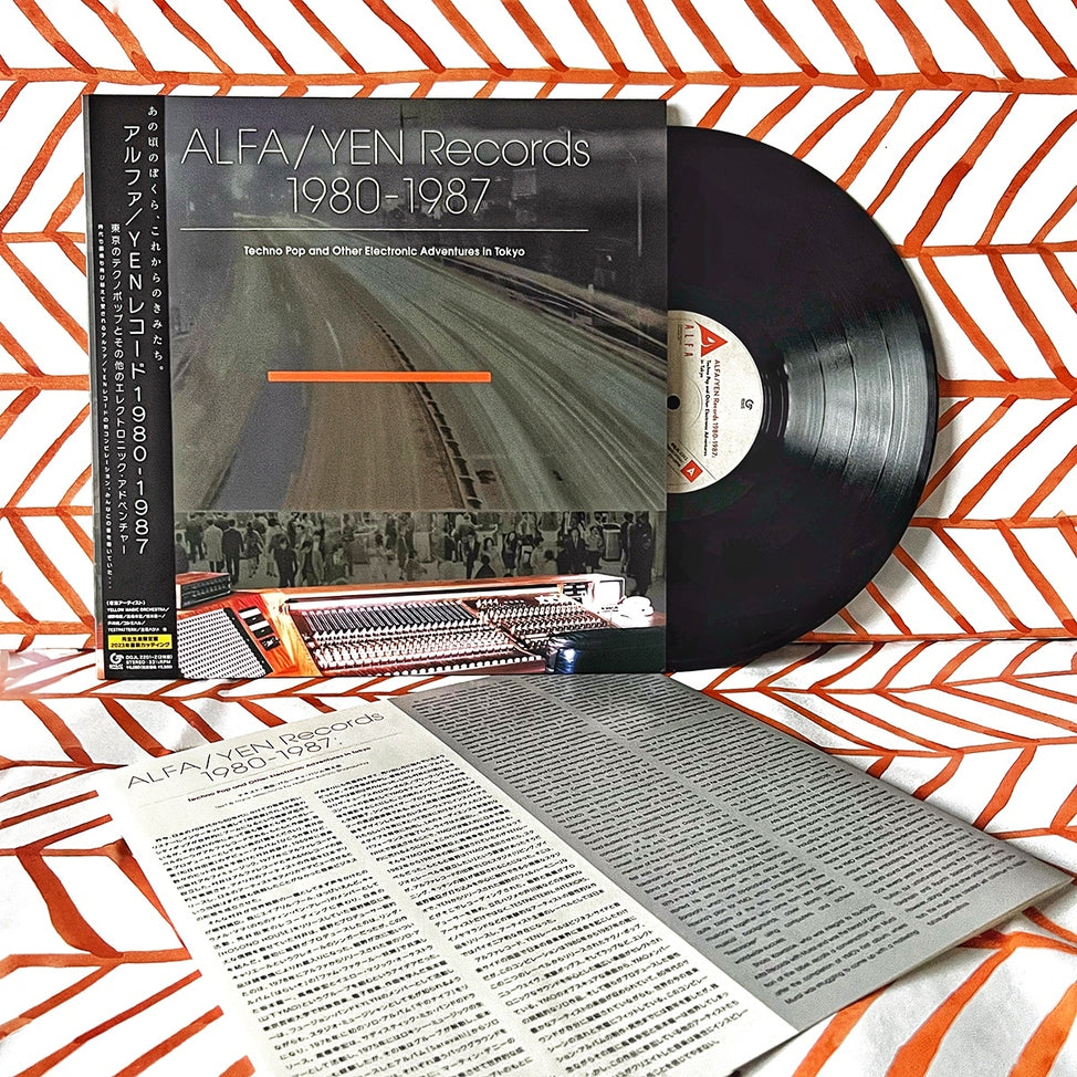 |v/a| "ALFA / YEN Records 1980-1987: Techno Pop and Other Electronic Adventures in Tokyo" 2LP