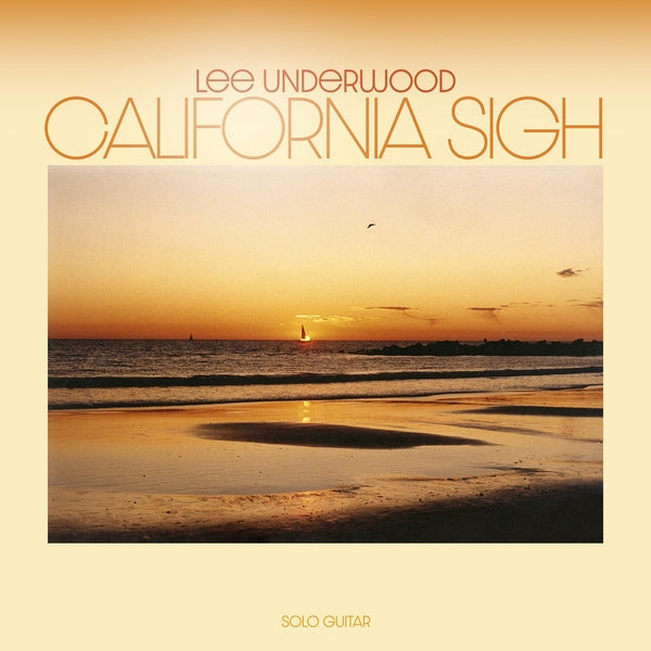 Underwood, Lee "California Sigh"