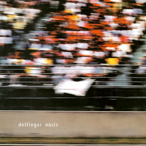 Dettinger "Oasis"