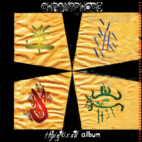 Chronophage "th'pig'kiss'd album"