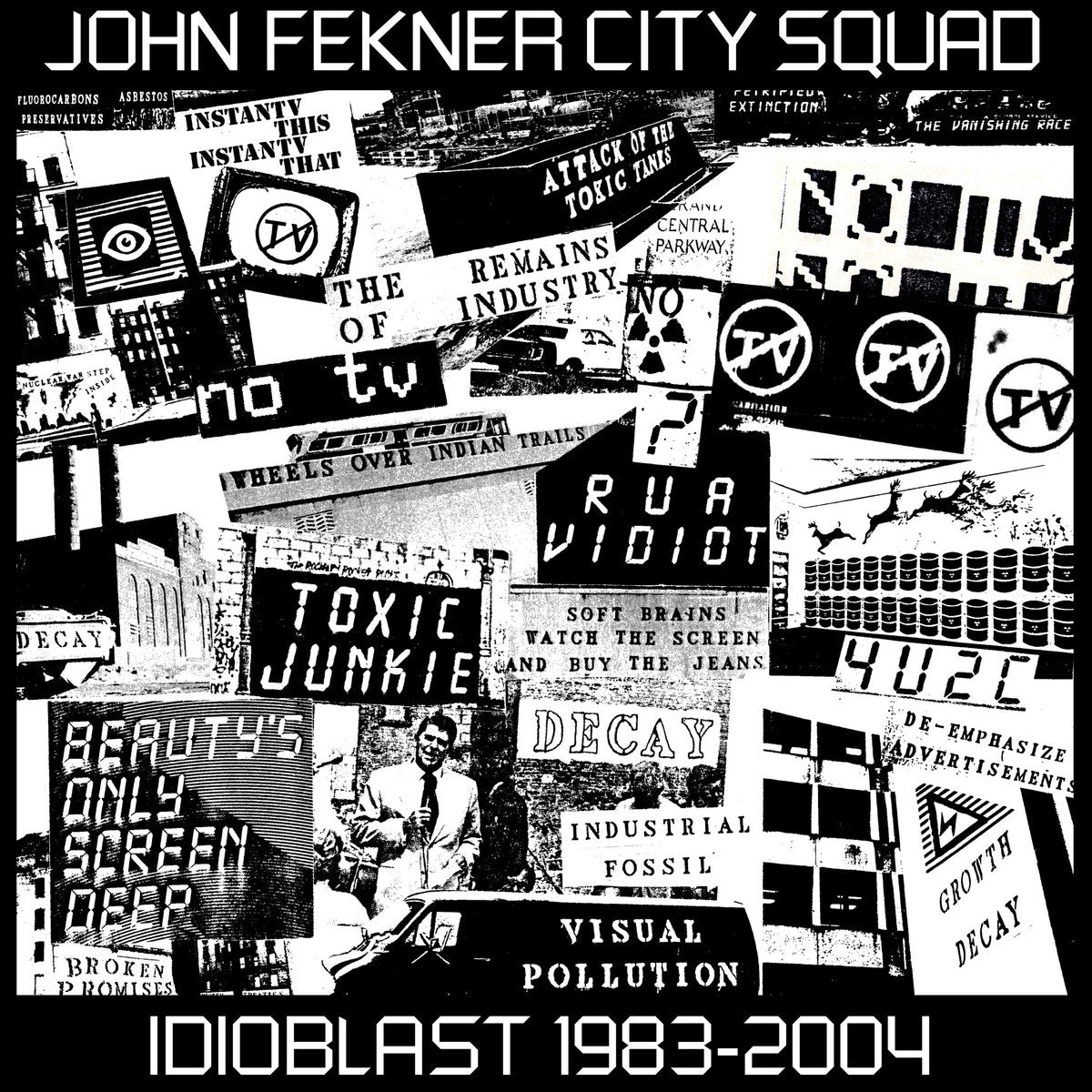 Fekner, John City Squad "Idioblast 1983-2004"