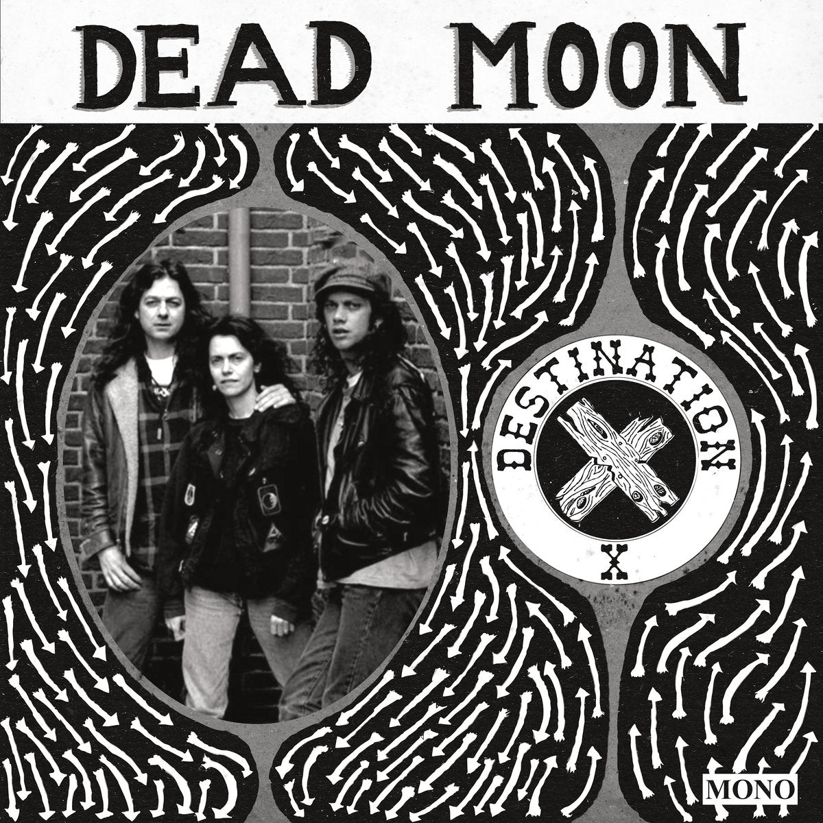 Dead Moon "Destination X"