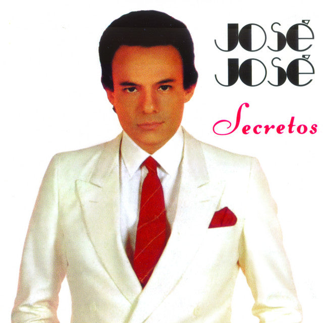 Jose Jose "Secretos"