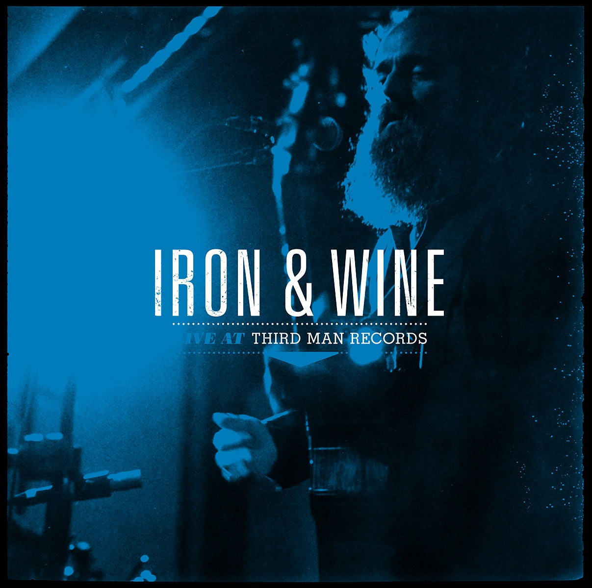 Iron & Wine "Live At Third Man"