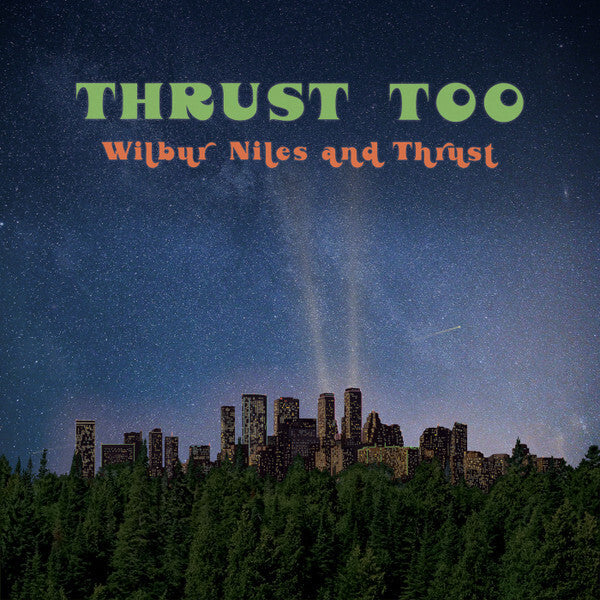 Niles, Wilbur "Thrust Too"