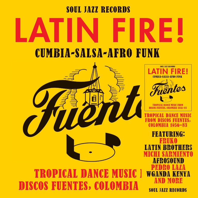 |v/a| "LATIN FIRE! Cumbia–Salsa–Afro-Funk: Tropical Dance Music from Discos Fuentes, Colombia 1956-83"